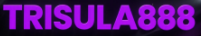 TRISULA888